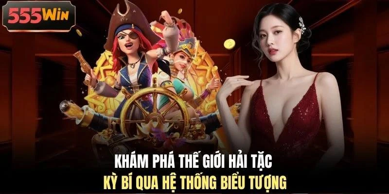 Khám phá thế giới hải tặc kỳ bí qua hệ thống biểu tượng Khám phá thế giới hải tặc kỳ bí qua hệ thống biểu tượng